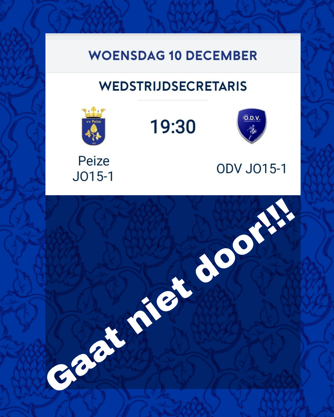 De wedstrijd van JO15-1 gaat helaas niet door.